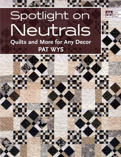 Spotlight On Neutrals by Pat Wys - Click Image to Close