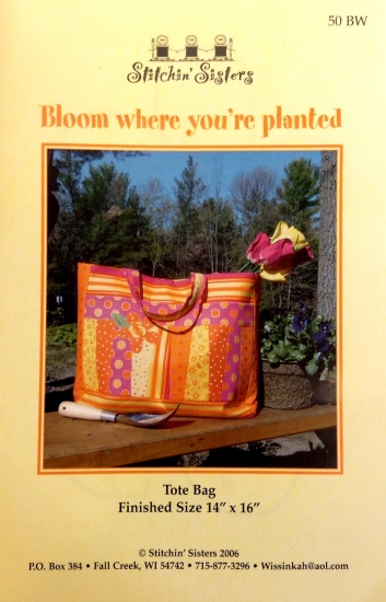 Bloom Where You're Planted Tote Bag - Click Image to Close