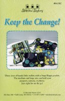 Keep The Change by Stitchin' Sisters